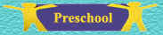 Preschool.jpg (18929 bytes)